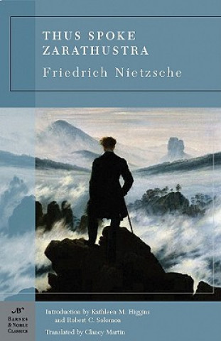 Carte Thus Spoke Zarathustra (Barnes & Noble Classics Series) Friedrich Nietzsche