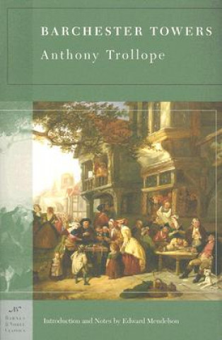 Carte Barchester Towers (Barnes & Noble Classics Series) Anthony Trollope