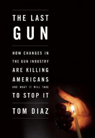 Книга Last Gun Tom Diaz