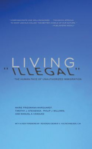 Książka Living Illegal Marie Friedmann Marquardt