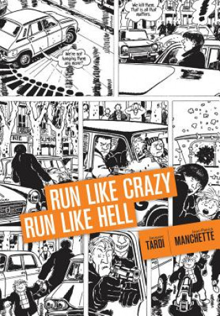 Книга Run Like Crazy Run Like Hell Jacques Tardi