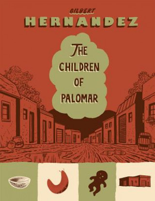 Kniha New Tales of Old Palomar Gilbert Hernandez