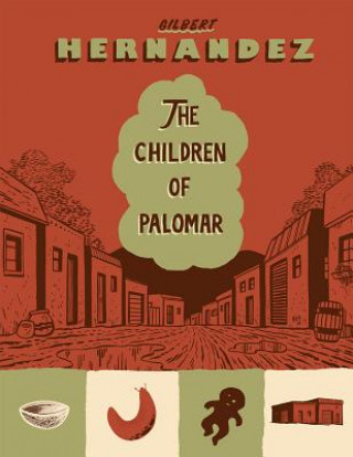 Book New Tales of Old Palomar Gilbert Hernandez