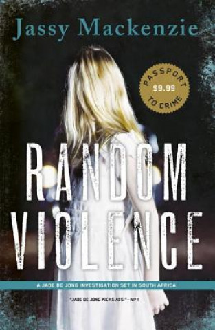 Kniha Random Violence Jassy Mackenzie