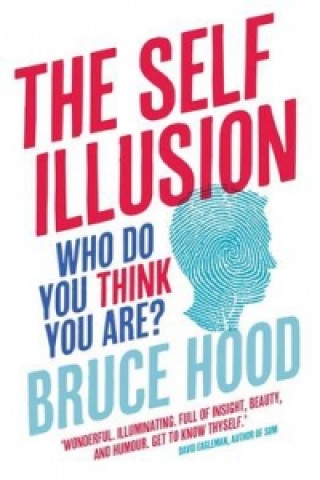 Könyv Self Illusion Bruce Hood