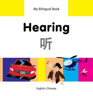 Livre My Bilingual Book - Hearing - Chinese-english Milet Publishing Ltd