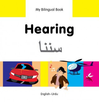 Kniha My Bilingual Book -  Hearing (English-Urdu) Milet Publishing Ltd
