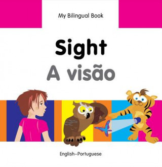 Carte My Bilingual Book -  Sight (English-Portuguese) Milet Publishing Ltd