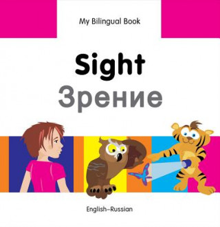 Carte My Bilingual Book -  Sight (English-Russian) Milet Publishing Ltd