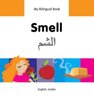 Kniha My Bilingual Book -  Smell (English-Arabic) Milet Publishing Ltd