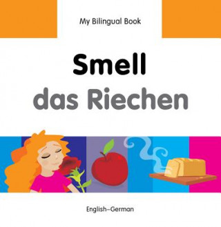 Knjiga My Bilingual Book -  Smell (English-German) Milet Publishing Ltd