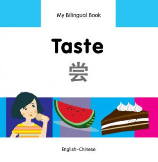 Carte My Bilingual Book -  Taste (English-Chinese) Milet Publishing Ltd