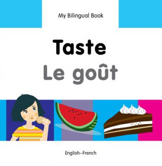 Könyv My Bilingual Book -  Taste (English-French) Milet Publishing Ltd