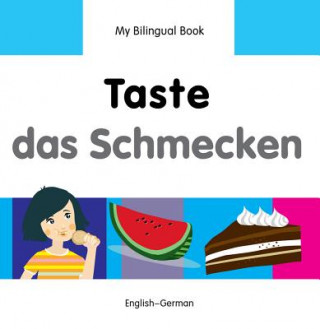 Könyv My Bilingual Book -  Taste (English-German) Milet Publishing Ltd