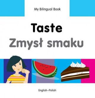 Könyv My Bilingual Book -  Taste (English-Polish) Milet Publishing Ltd