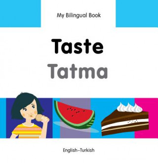 Könyv My Bilingual Book -  Taste (English-Turkish) Milet Publishing Ltd