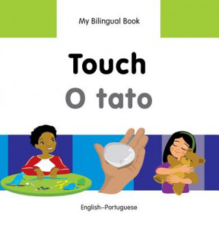 Buch My Bilingual Book -  Touch (English-Portuguese) Milet Publishing