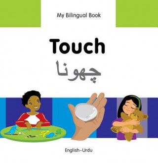 Könyv My Bilingual Book -  Touch (English-Urdu) 