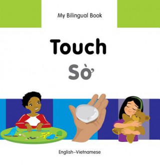 Книга My Bilingual Book -  Touch (English-Vietnamese) 