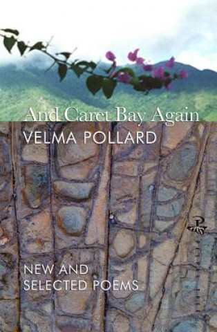 Knjiga And Caret Bay Again Velma Pollard