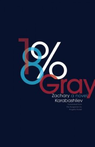 Kniha 18% Gray Zachary Karabashliev