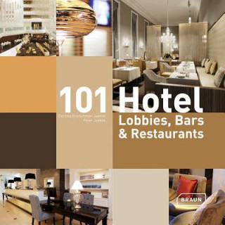 Könyv 101 Hotel Lobbies, Bars & Restaurants Corinna Kretschmar-Joehnk
