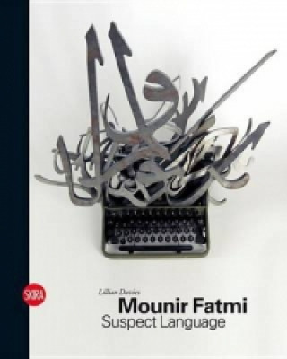 Kniha Mounir Fatmi Lillian Davies
