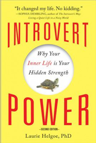 Könyv Introvert Power Laurie A Helgoe