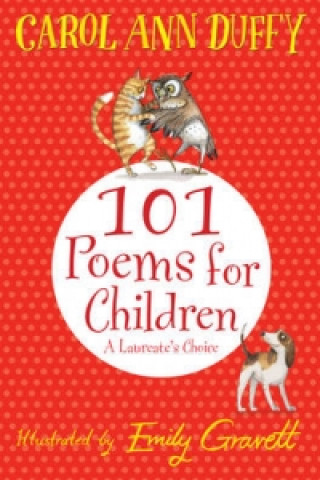 Książka 101 Poems for Children Chosen by Carol Ann Duffy: A Laureate's Choice Carol Ann Duffy