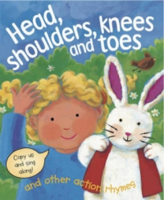 Книга Head, Shoulders, Knees and Toes and Other Action Rhymes Nicola Baxter