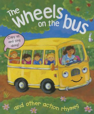 Kniha Wheels on the Bus and Other Action Rhymes Nicola Baxter