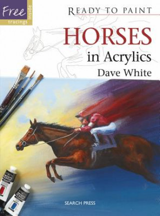 Книга Ready to Paint: Horses David White