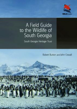 Книга Field Guide to the Wildlife of South Georgia Robert Burton