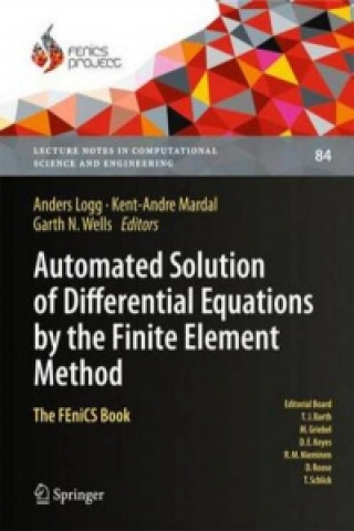 Kniha Automated Solution of Differential Equations by the Finite Element Method Anders Logg
