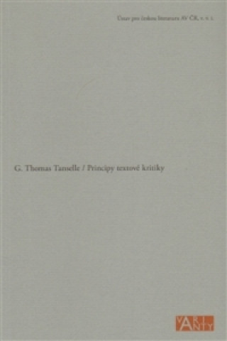 Carte Principy textové kritiky G. Thomas Tanselle