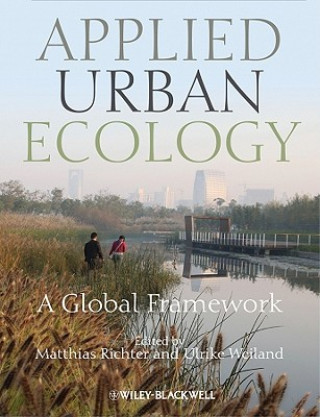 Könyv Applied Urban Ecology - A Global Framework Matthias Richter