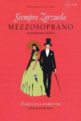 Книга Siempre Zarzuela (Zarzuela Forever) - Mezzo Soprano 