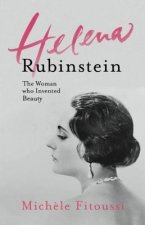 Könyv Helena Rubinstein: The Woman Who Invented Beauty Michele Fitoussi