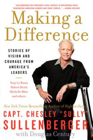 Книга Making a Difference Chesley B Sullenberger
