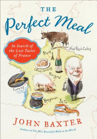 Kniha Perfect Meal John Baxter