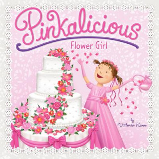 Buch Pinkalicious: Flower Girl Victoria Kann