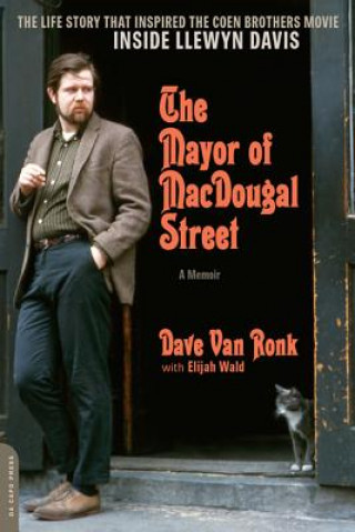 Könyv Mayor of MacDougal Street [2013 edition] Dave Van Ronk