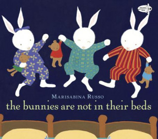 Kniha Bunnies Are Not In Their Beds Marisabina Russo