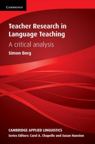 Carte Teacher Research in Language Teaching Simon Borg