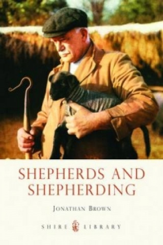 Könyv Shepherds and Shepherding Jonathan Brown