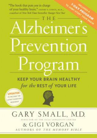 Knjiga Alzheimers Prevention Program Gary Small