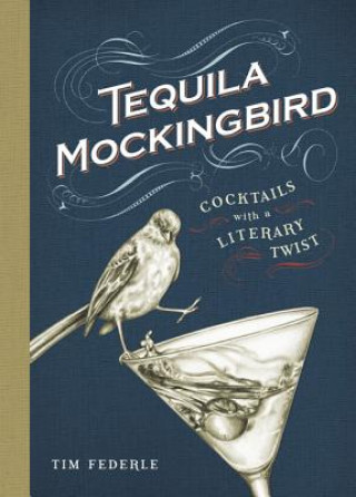 Книга Tequila Mockingbird Tim Federle