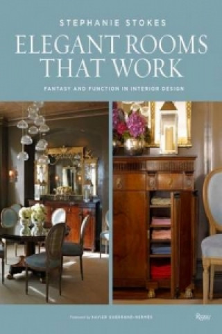 Книга Elegant Rooms That Work Stephanie Stokes
