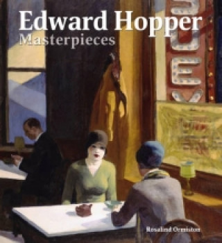 Kniha Edward Hopper Masterpieces Rosalind Ormiston
