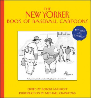 Carte New Yorker Book of Baseball Cartoons, Revised and Updated Robert Mankoff